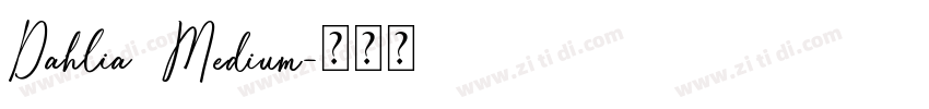 Dahlia Medium字体转换